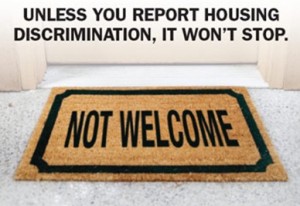 Doormat that reads: not welcome. Text above the doormat that reads: unless you report housing discrimination, it won't stop.